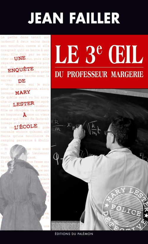 Cover of the book Le 3e œil du professeur Margerie by Jean Failler, Editions du Palémon