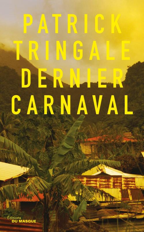 Cover of the book Dernier Carnaval by Patrick Tringale, Le Masque