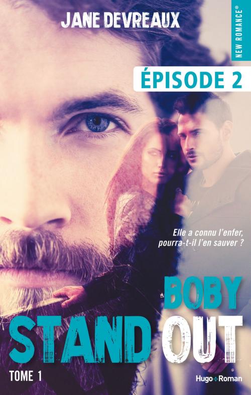 Cover of the book Stand-out - tome 1 Boby Episode 2 by Jane Devreaux, Hugo Publishing