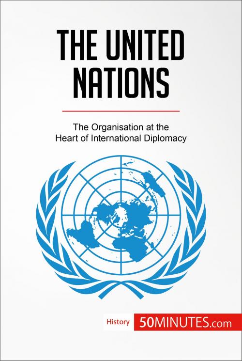 Cover of the book The United Nations by 50MINUTES.COM, 50Minutes.com