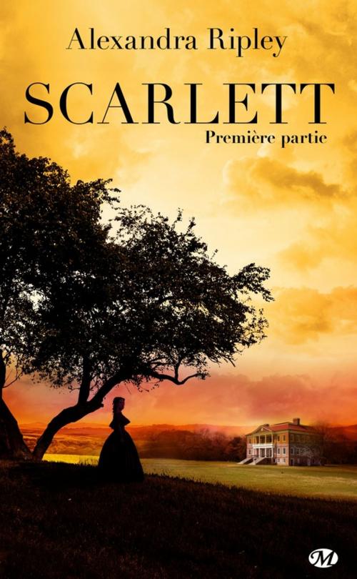 Cover of the book Scarlett - Première partie by Alexandra Ripley, Milady