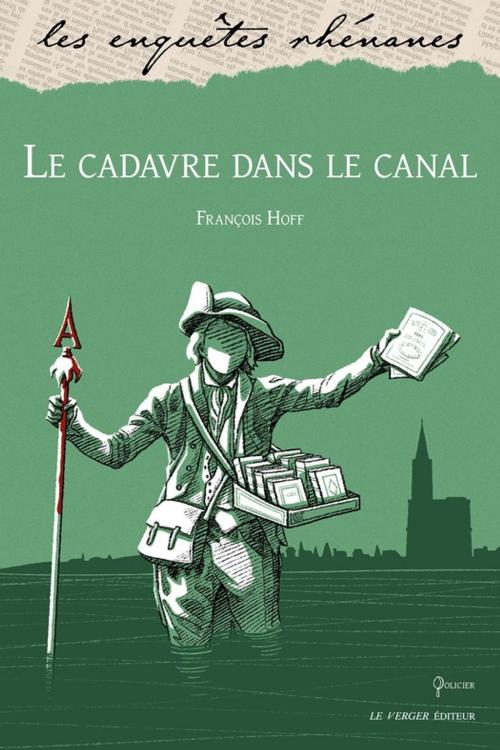 Cover of the book Le cadavre dans le canal by François Hoff, Le Verger éditeur