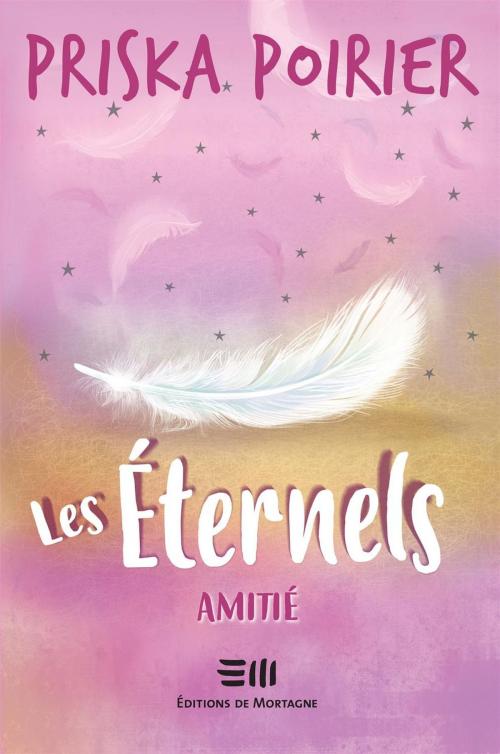 Cover of the book Les Éternels by Priska Poirier, DE MORTAGNE