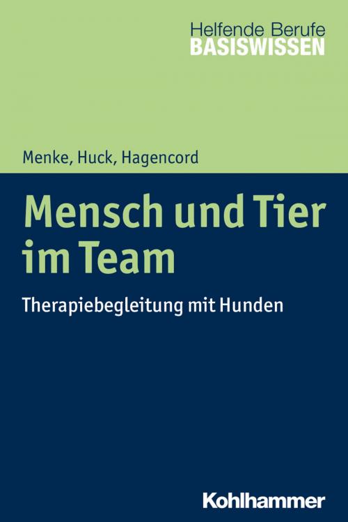 Cover of the book Mensch und Tier im Team by , Kohlhammer Verlag