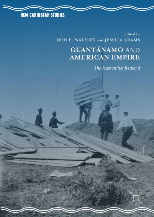 Cover of the book Guantánamo and American Empire by , Springer International Publishing