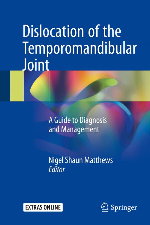 Cover of the book Dislocation of the Temporomandibular Joint by , Springer International Publishing