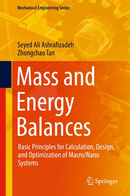 Cover of the book Mass and Energy Balances by Seyed Ali Ashrafizadeh, Zhongchao Tan, Springer International Publishing