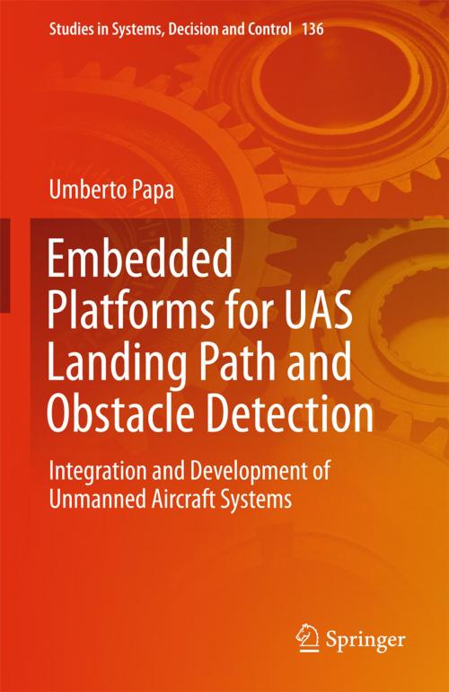 Cover of the book Embedded Platforms for UAS Landing Path and Obstacle Detection by Umberto Papa, Springer International Publishing