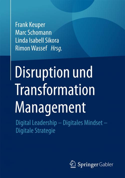 Cover of the book Disruption und Transformation Management by , Springer Fachmedien Wiesbaden