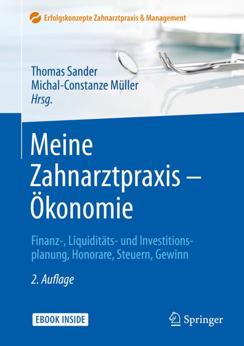 Cover of the book Meine Zahnarztpraxis – Ökonomie by , Springer Berlin Heidelberg