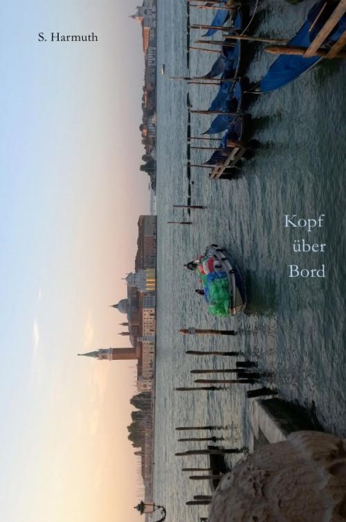 Cover of the book Kopf über Bord by Sabine Harmuth, epubli