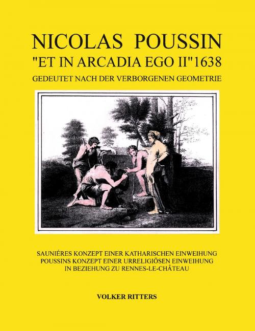 Cover of the book Nicolas Poussin "et in arcadia ego II" 1638 by Volker Ritters, Books on Demand