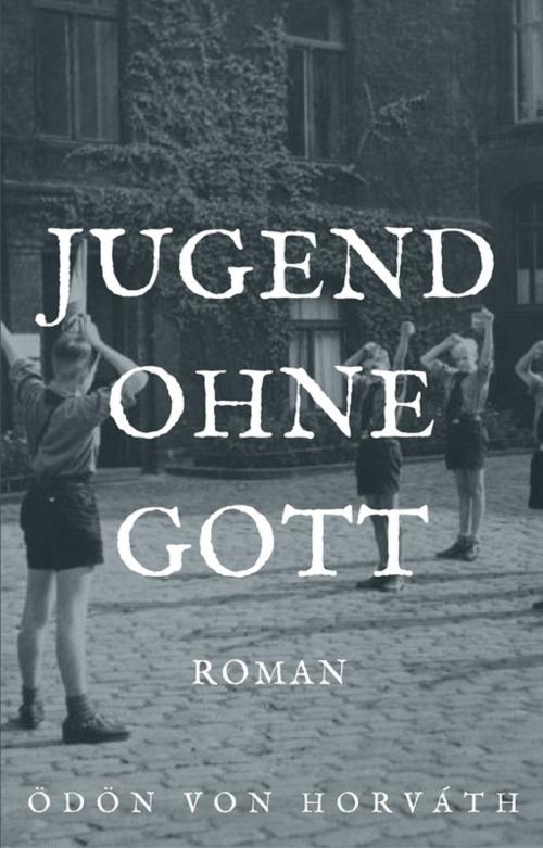 Cover of the book Jugend ohne Gott by Ödön von Horváth, Books on Demand