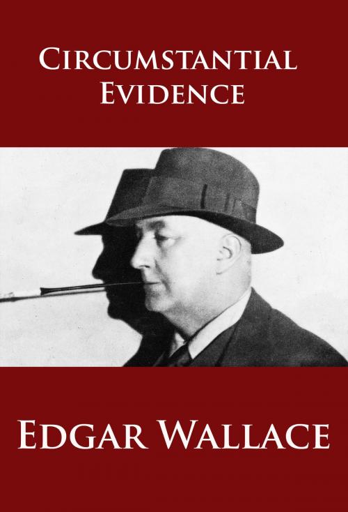 Cover of the book Circumstantial Evidence by Edgar Wallace, idb