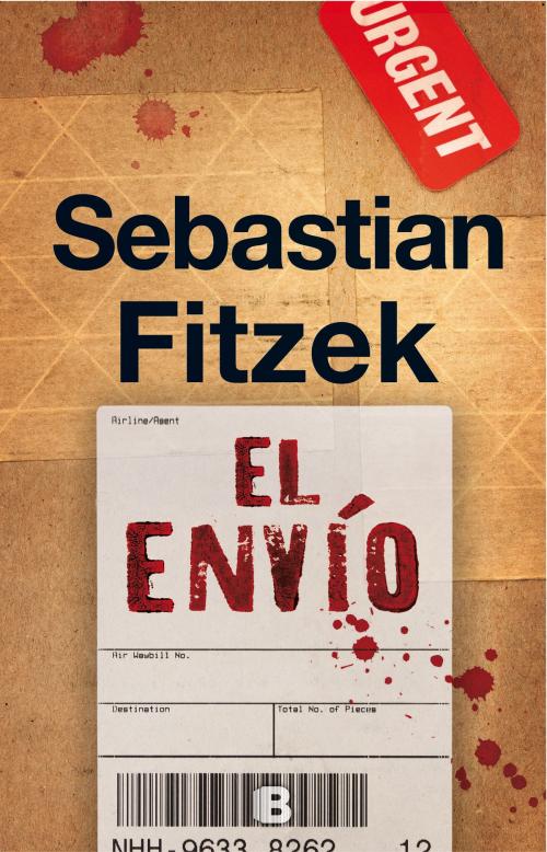 Cover of the book El envío by Sebastian Fitzek, Penguin Random House Grupo Editorial España