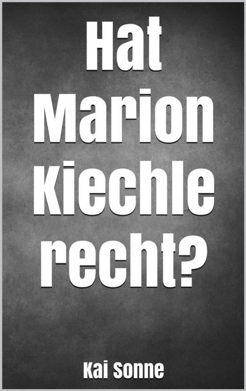 Cover of the book Hat Marion Kiechle recht? by Kai Sonne, Markus Mann