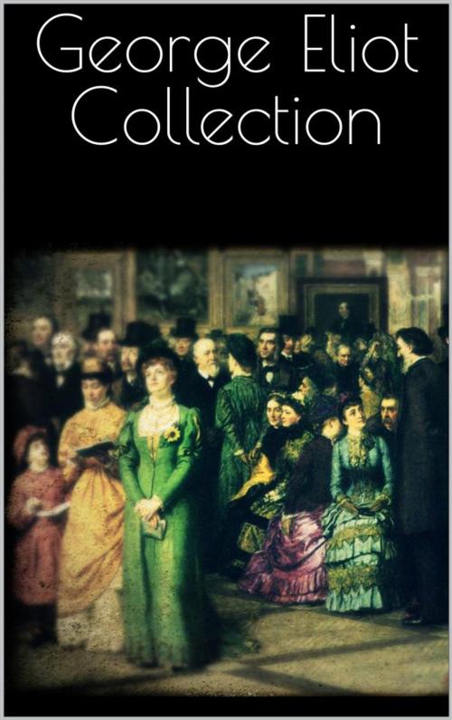 Cover of the book George Eliot Collection by George Eliot, Skyline