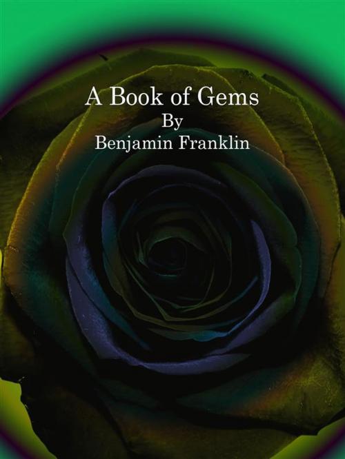 Cover of the book A Book of Gems by Benjamin Franklin, Publisher s11838