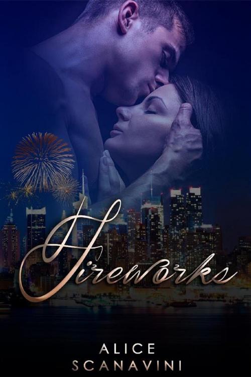 Cover of the book Fireworks by Alice Scanavini, Youcanprint