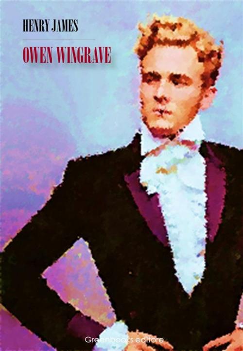 Cover of the book Owen Wingrave by Henry James, Greenbooks Editore
