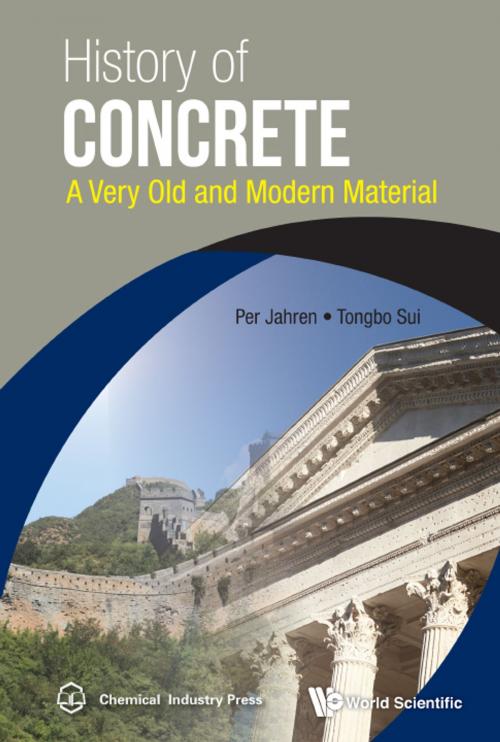 Cover of the book History of Concrete by Per Jahren, Tongbo Sui, World Scientific Publishing Company