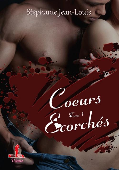 Cover of the book Coeurs écorchés by Stéphanie Jean-Louis, Evidence Editions