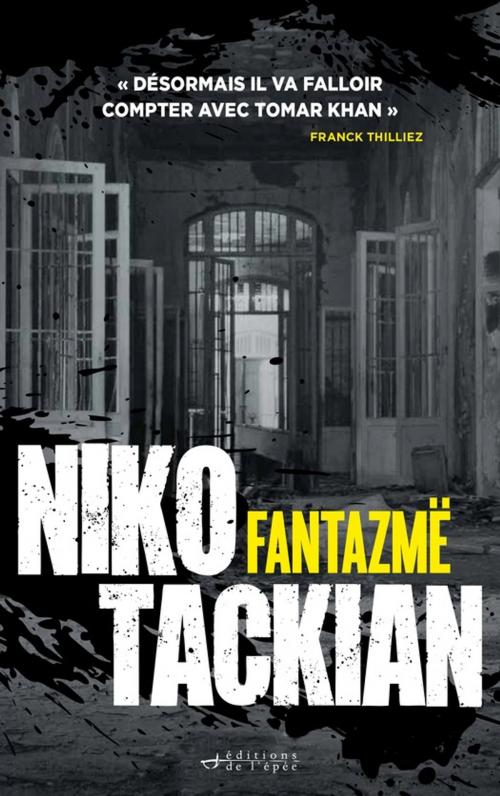 Cover of the book Fantazmë by Niko Tackian, Éditions de l'épée