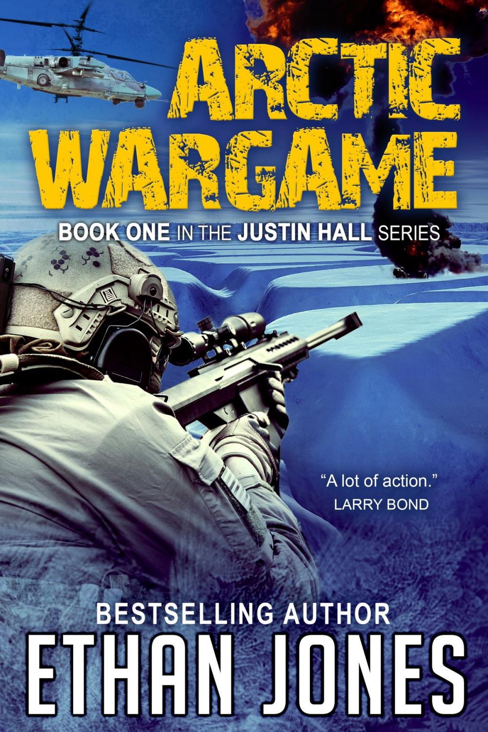 Big bigCover of Arctic Wargame: A Justin Hall Spy Thriller