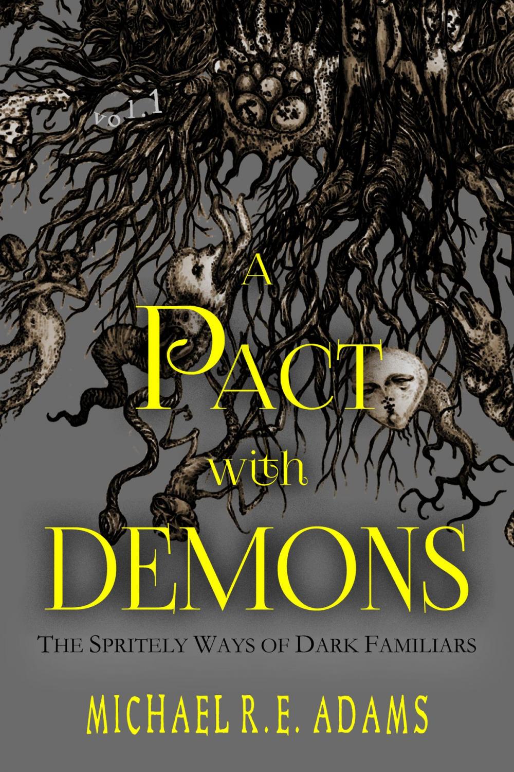 Big bigCover of A Pact with Demons (Vol. 1): The Spritely Ways of Dark Familiars