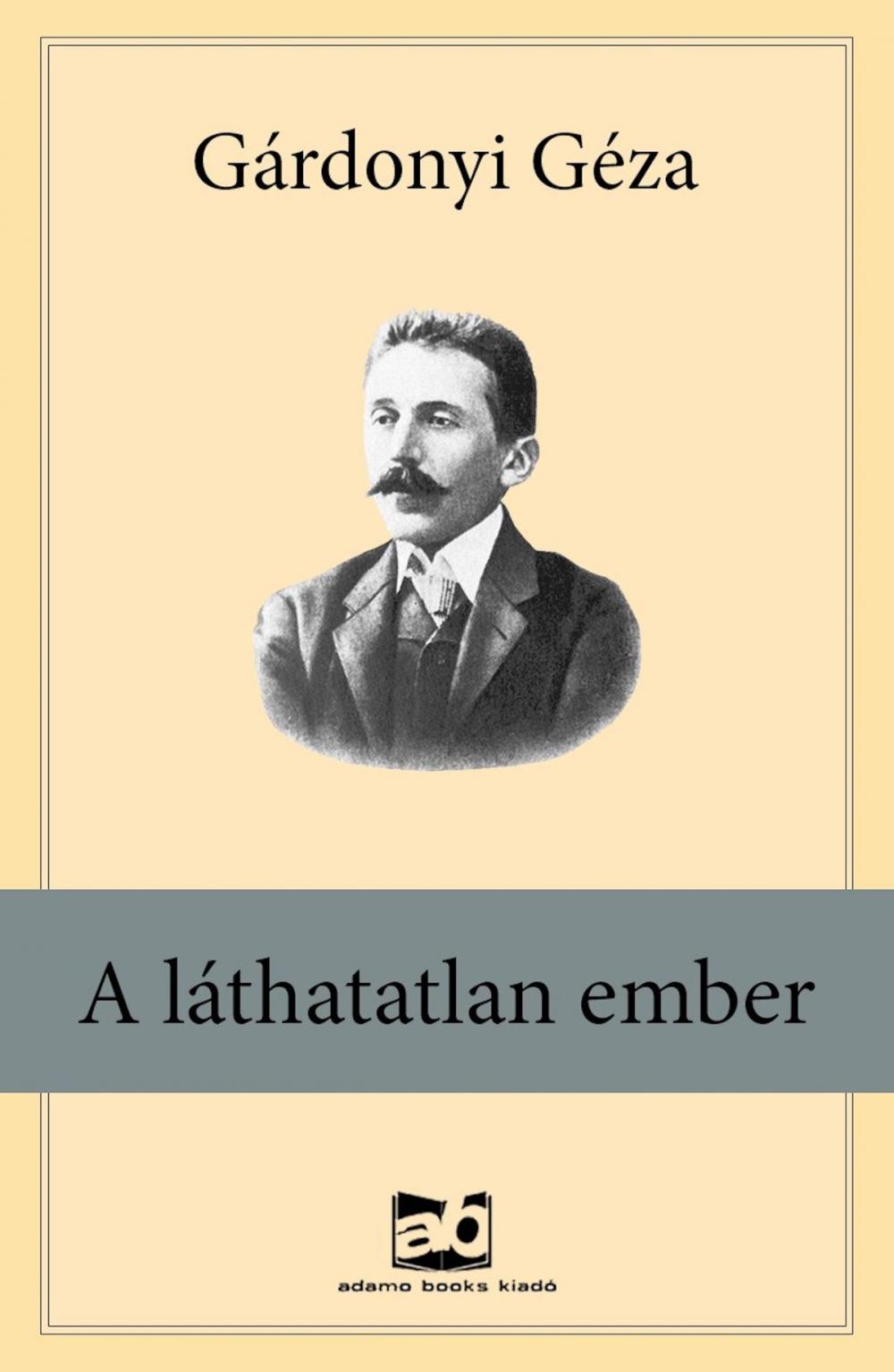 Big bigCover of A láthatatlan ember