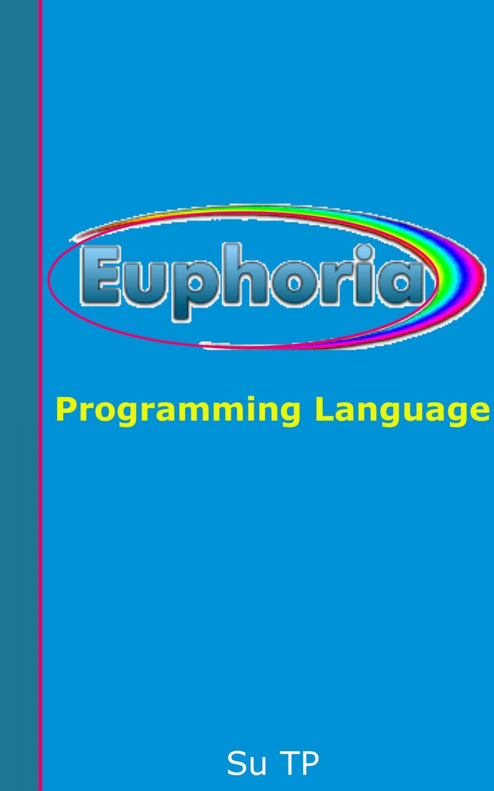 Big bigCover of Euphoria Programming Language