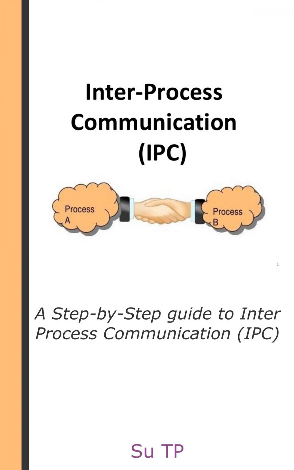 Big bigCover of Inter Process Communication (IPC)