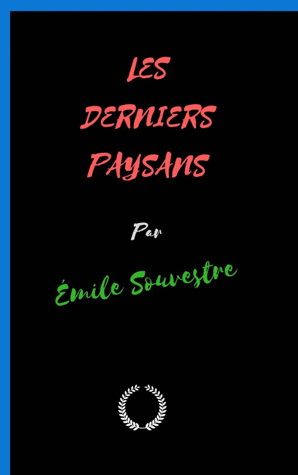 Big bigCover of LES DERNIERS PAYSANS