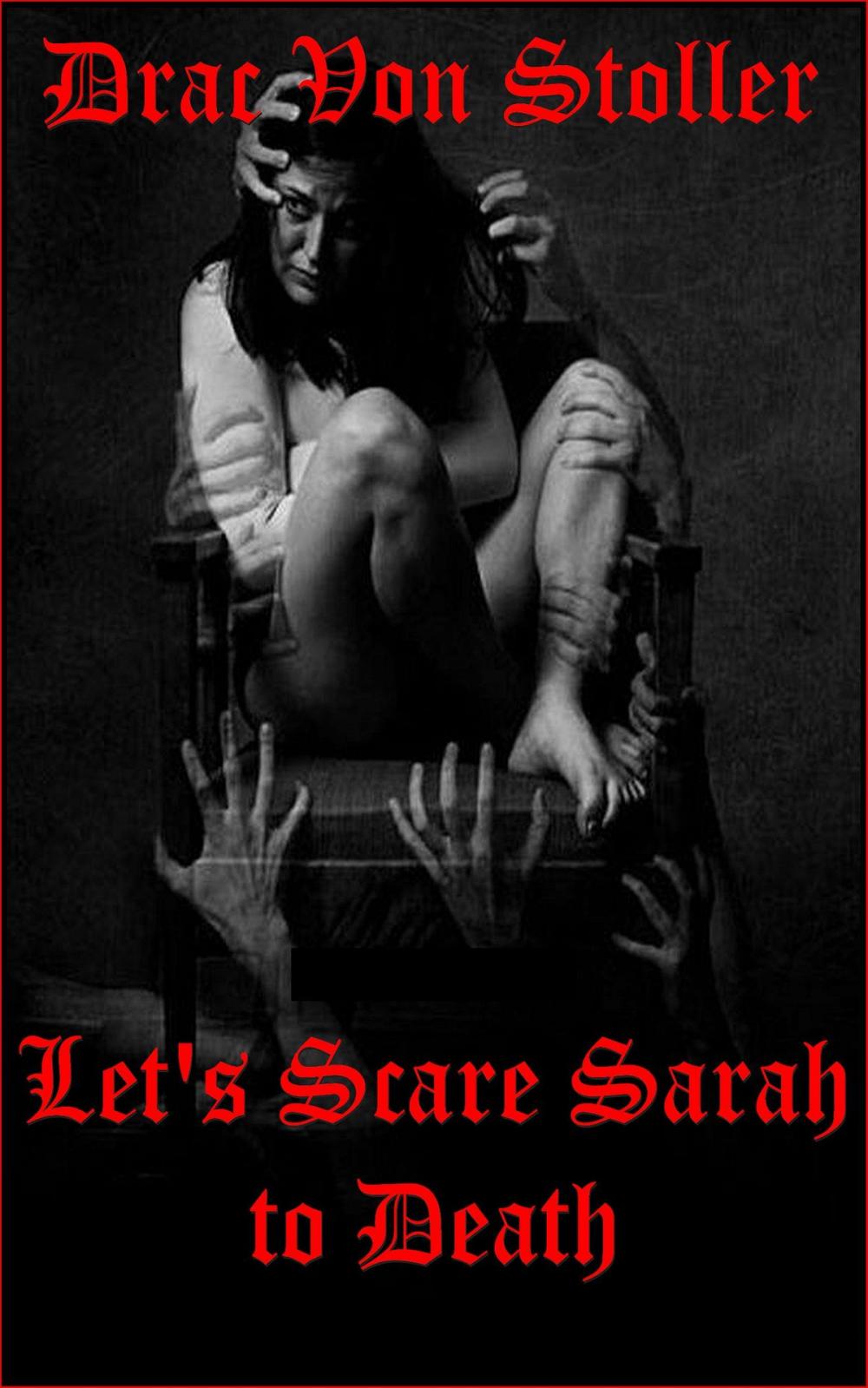 Big bigCover of Let's Scare Sarah to Death