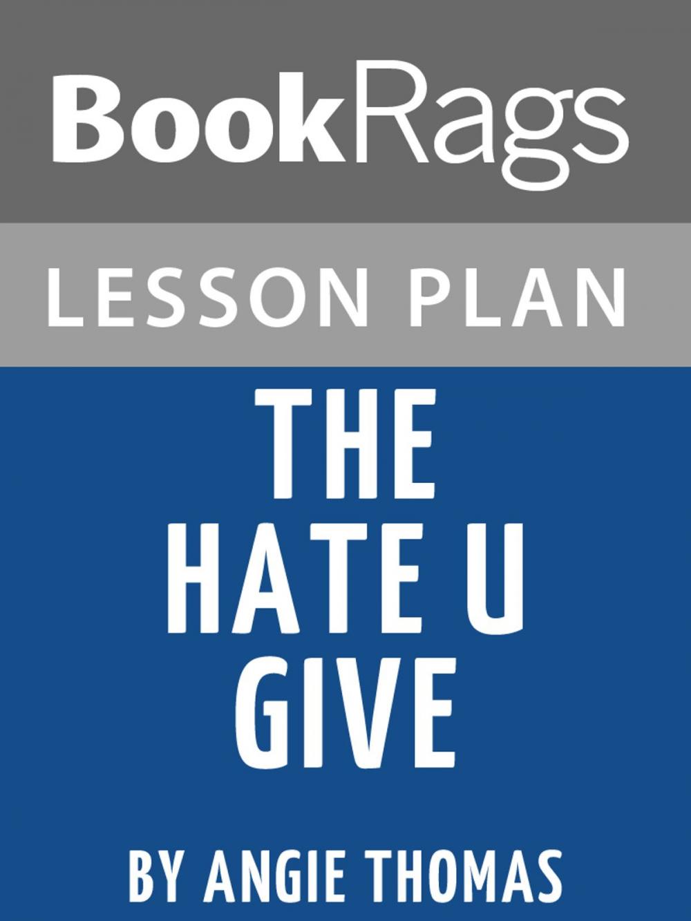 Big bigCover of Lesson Plan: The Hate U Give