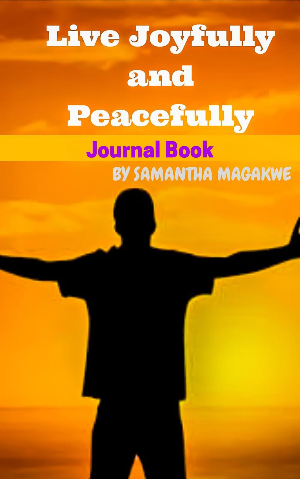 Big bigCover of Live Joyfully and Peacefully