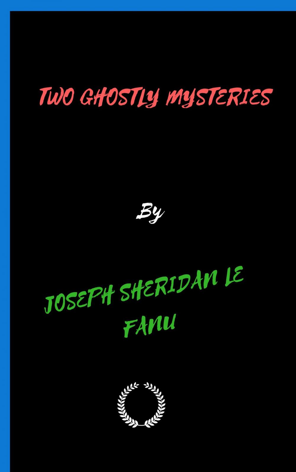 Big bigCover of TWO GHOSTLY MYSTERIES