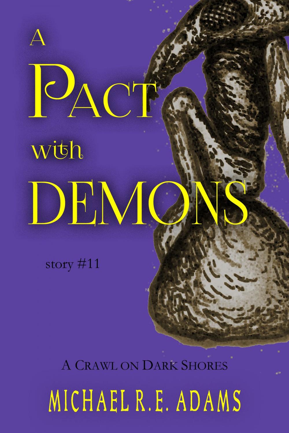 Big bigCover of A Pact with Demons (Story #11): A Crawl on Dark Shores