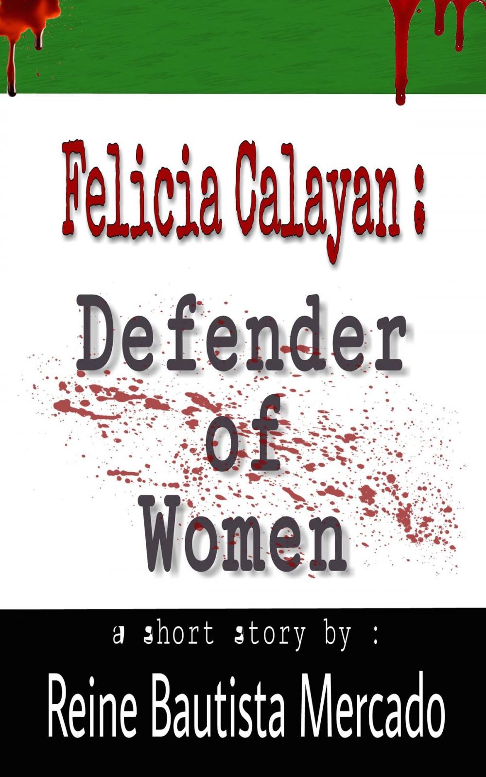 Big bigCover of Felicia Calayan: Defender of Women