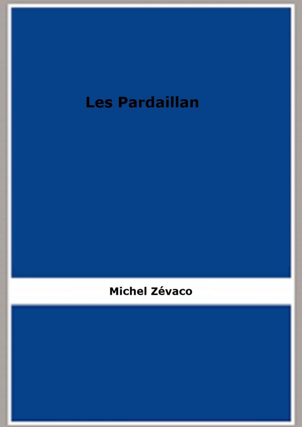 Big bigCover of Les Pardaillan