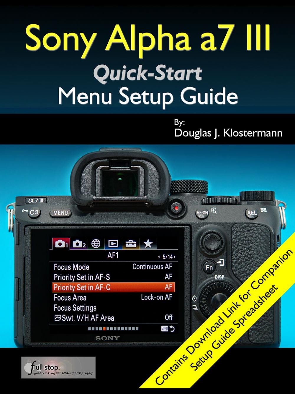 Big bigCover of Sony Alpha a7 III Menu Setup Guide