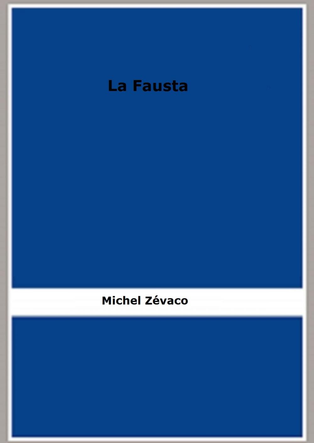 Big bigCover of La Fausta