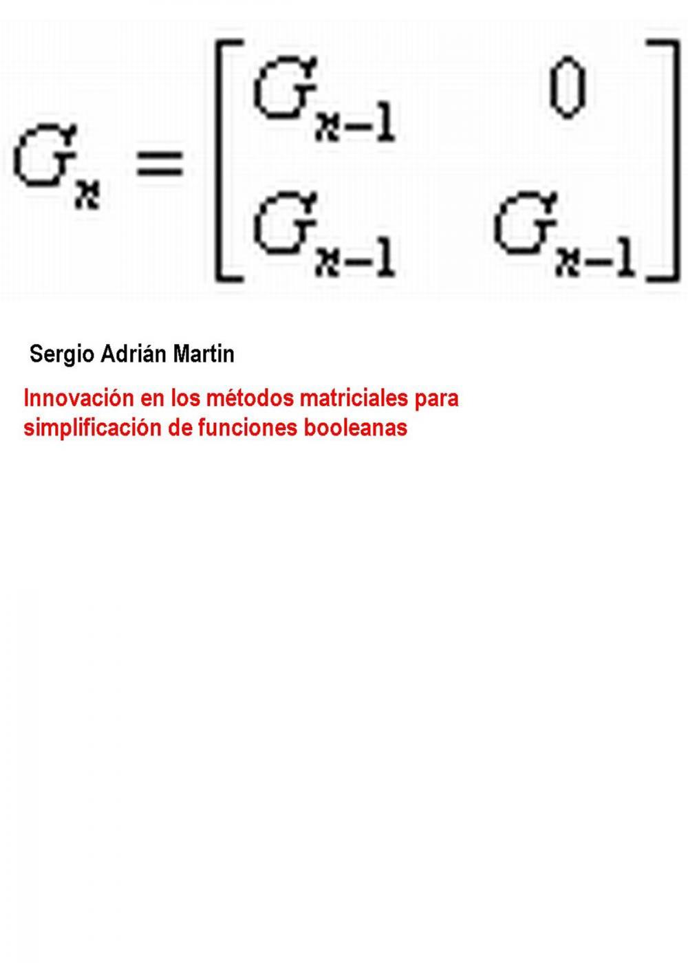 Big bigCover of Innovación en los Métodos Matriciales para Simplificación de Funciones Booleanas.