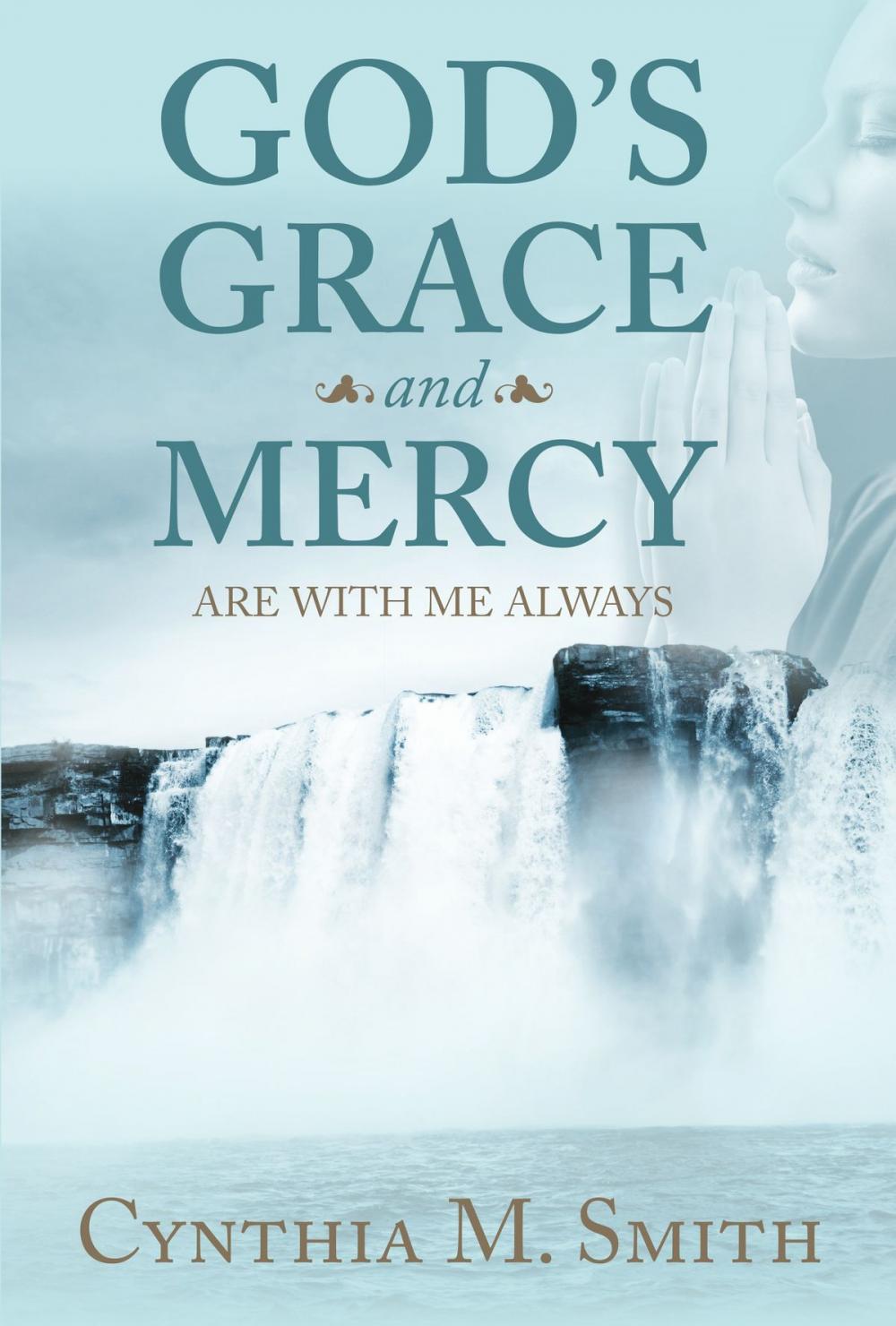 Big bigCover of God's Grace and Mercy Are With Me Always