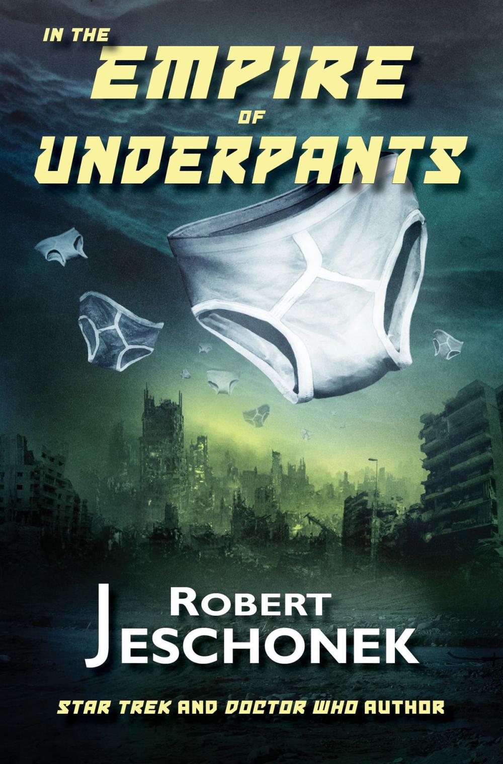 Big bigCover of In the Empire of Underpants