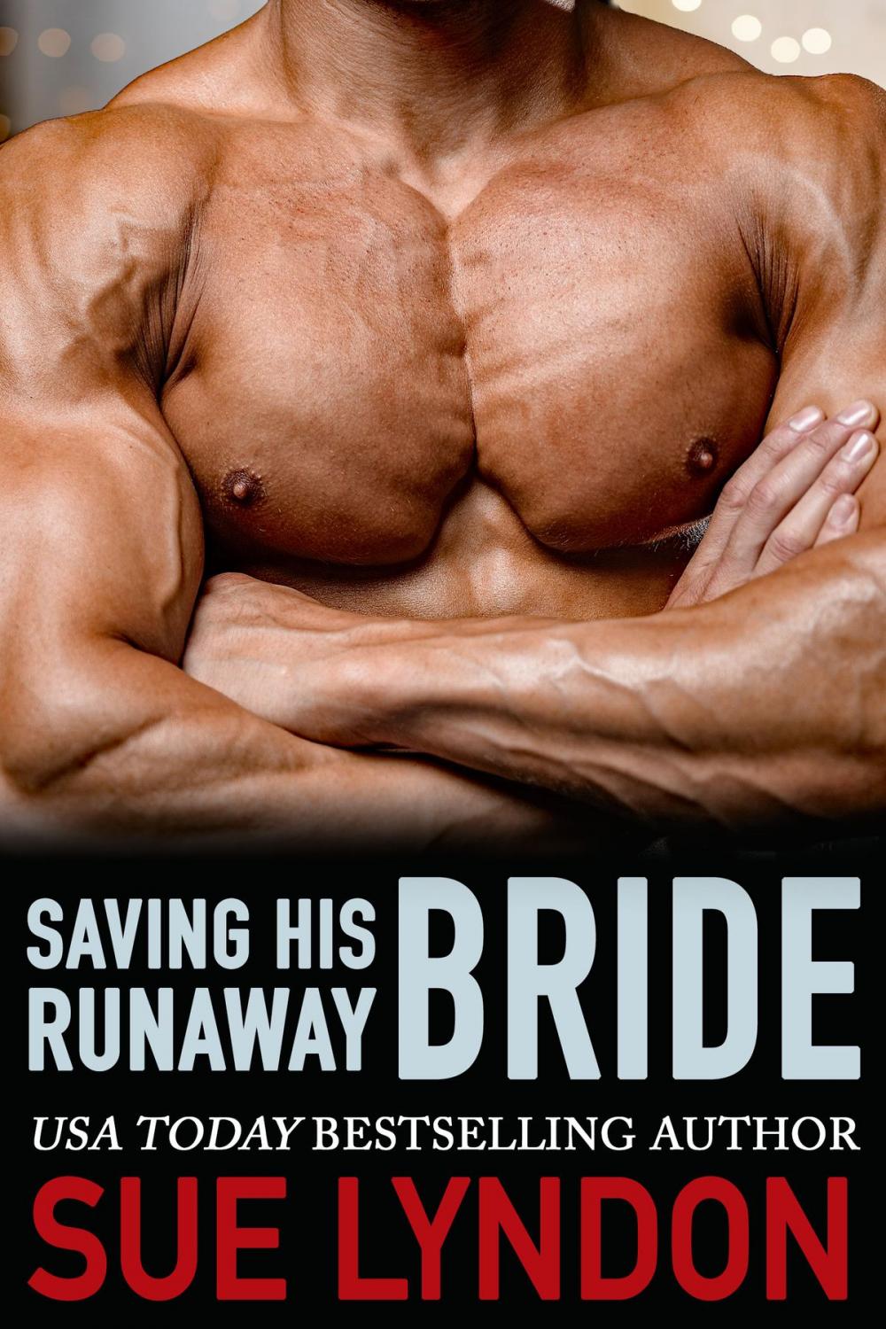 Big bigCover of Saving His Runaway Bride