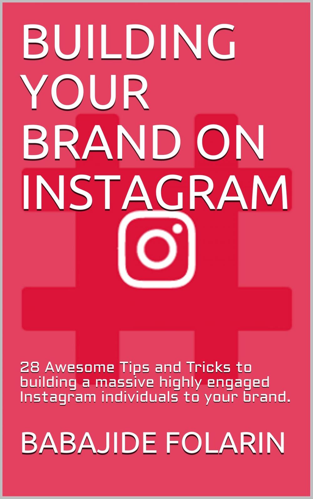 Big bigCover of BUILDING YOUR BRAND ON INSTAGRAM