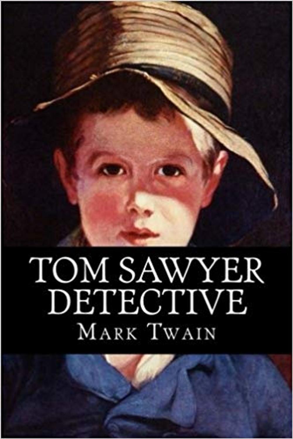 Big bigCover of Tom Sawyer, Detective