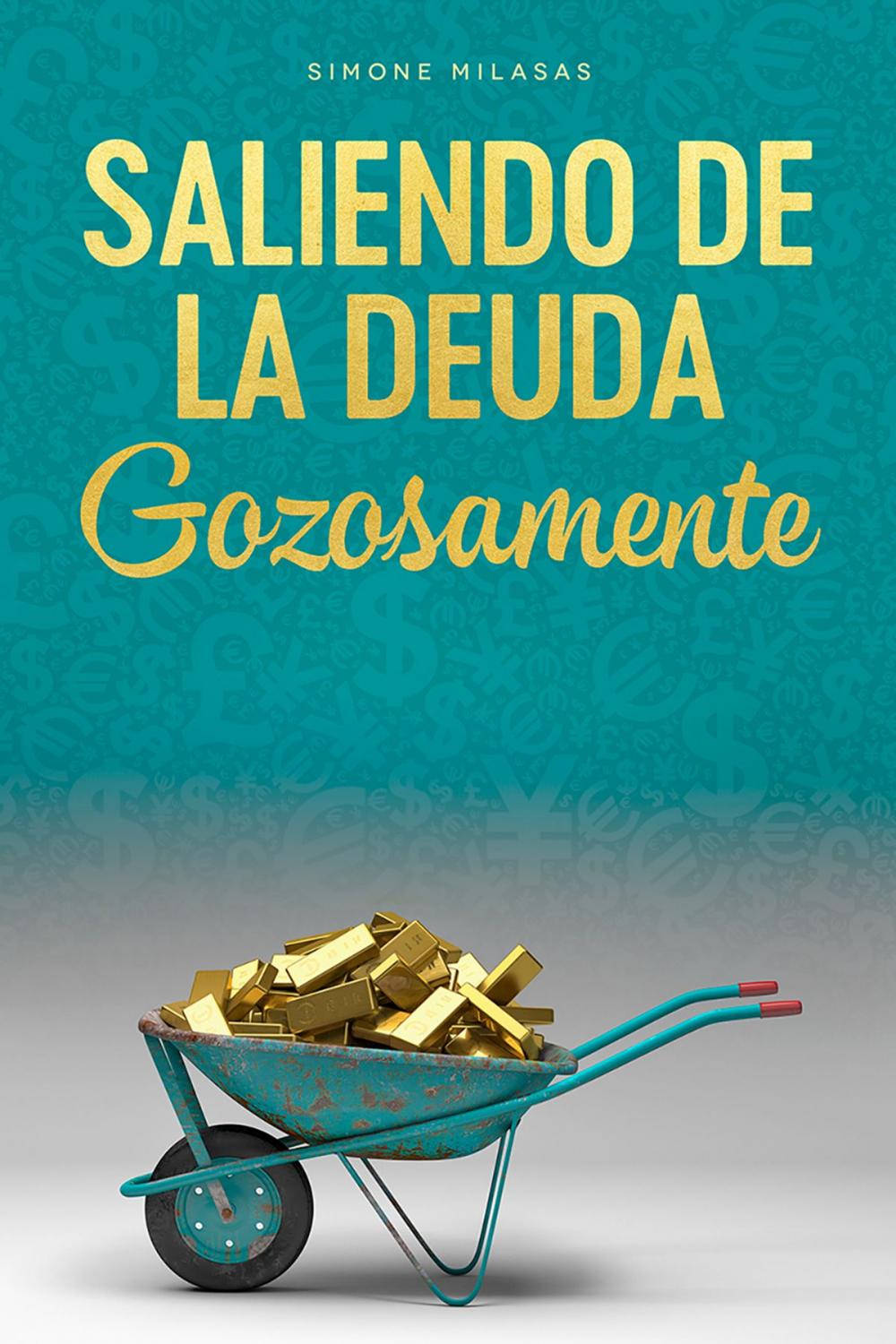 Big bigCover of Saliendo de la Deuda Gozosamente