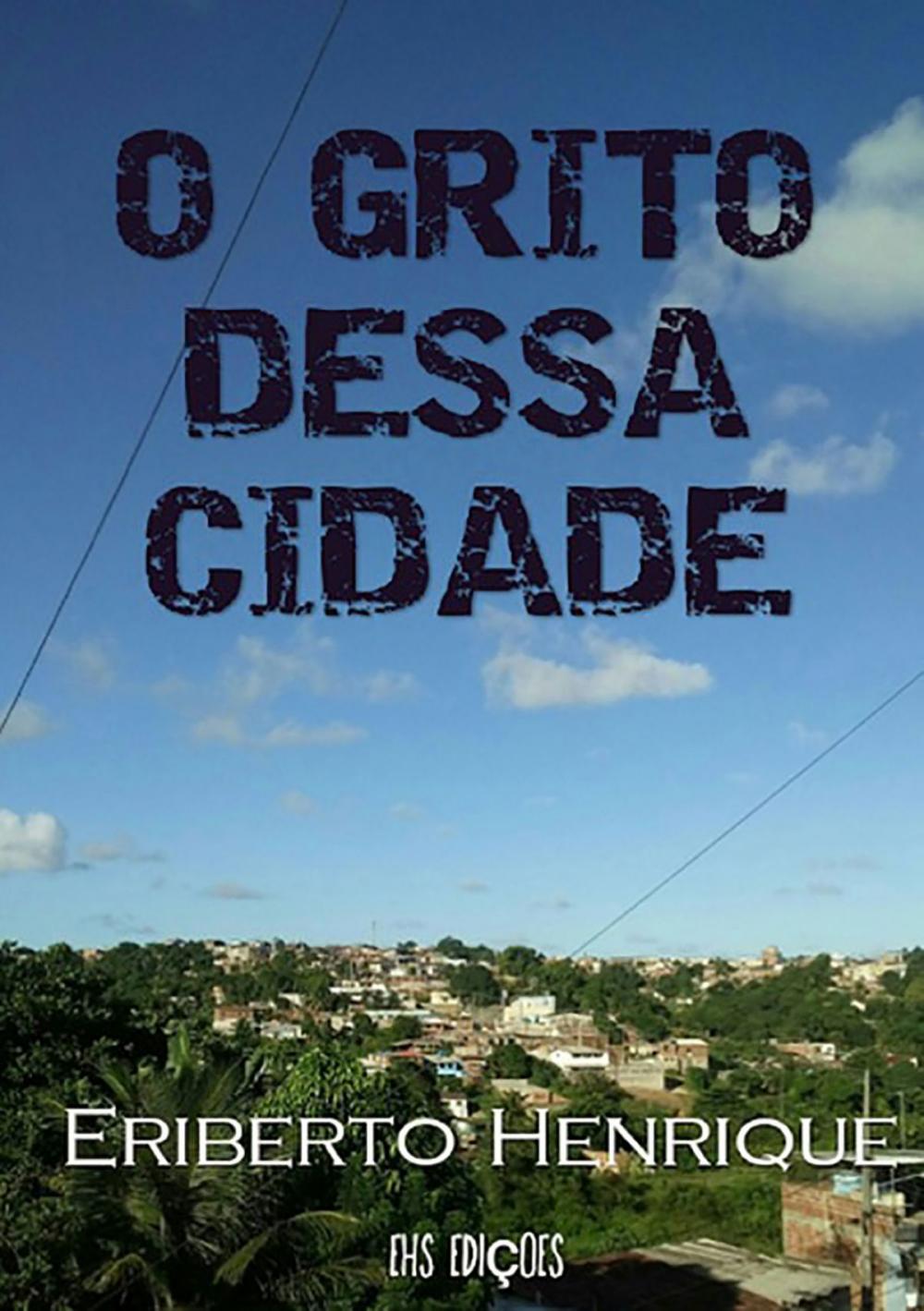 Big bigCover of O Grito Dessa Cidade